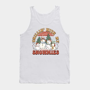 Chillin' With My Snowmies Tank Top